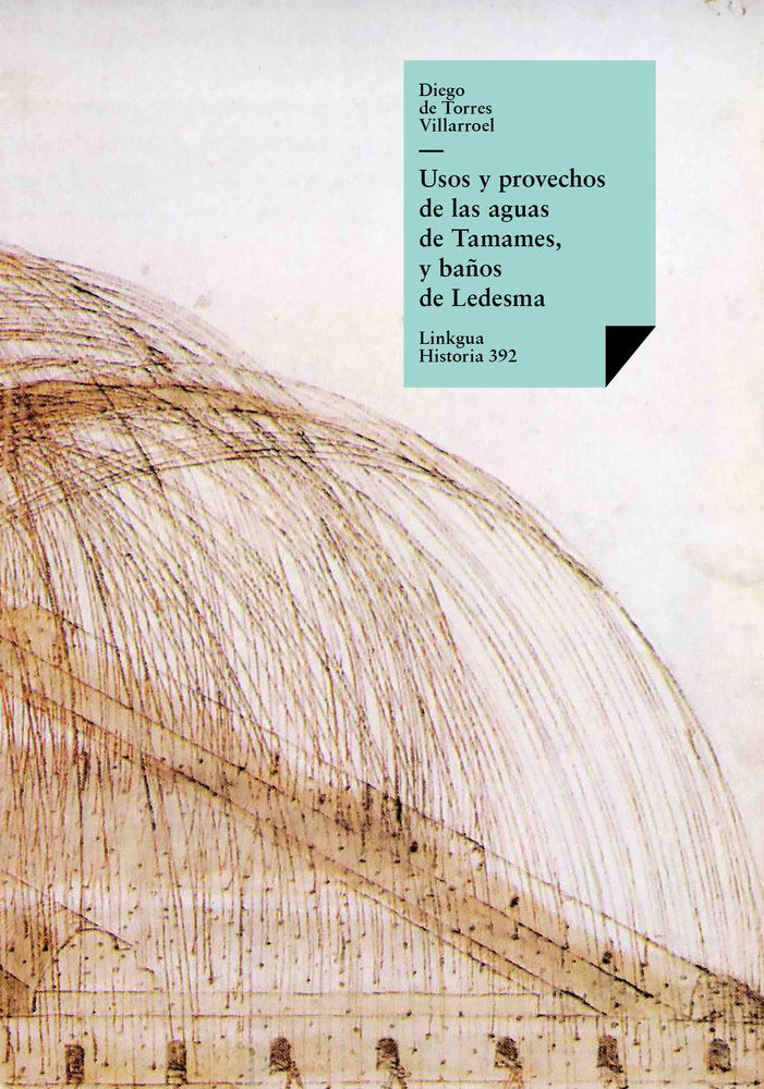 Usos y provechos de las aguas de Tamames y baños de Ledesma, de de Torres Villarroel, Diego | portada del libro