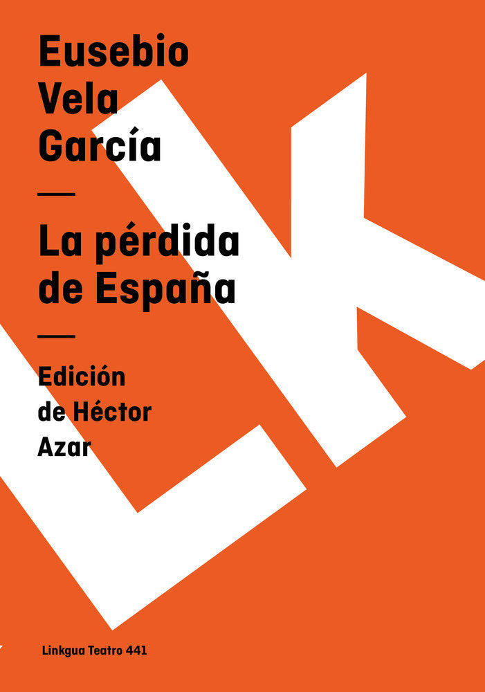 La pérdida de España, de Vela, Eusebio | portada del libro