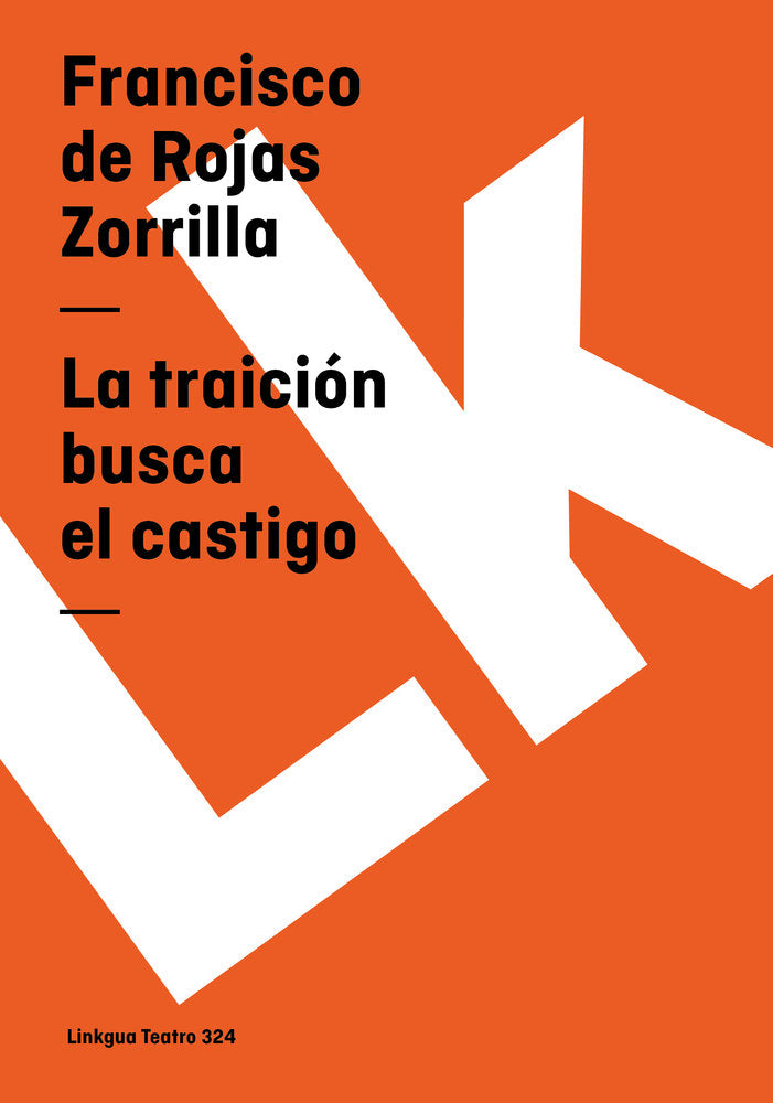La traición busca el castigo, de de Rojas Zorrilla, Francisco | portada del libro