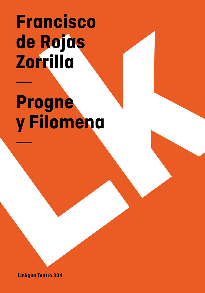Progne y Filomena, de de Rojas Zorrilla, Francisco | portada del libro