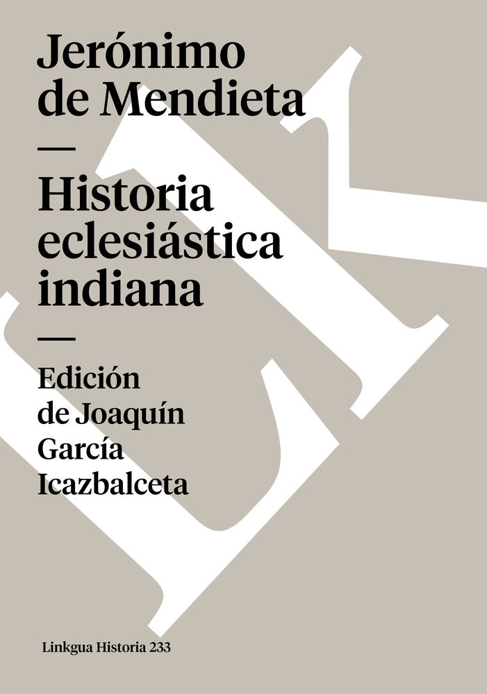 Historia eclesiástica indiana, de de Mendieta, Jerónimo | portada del libro
