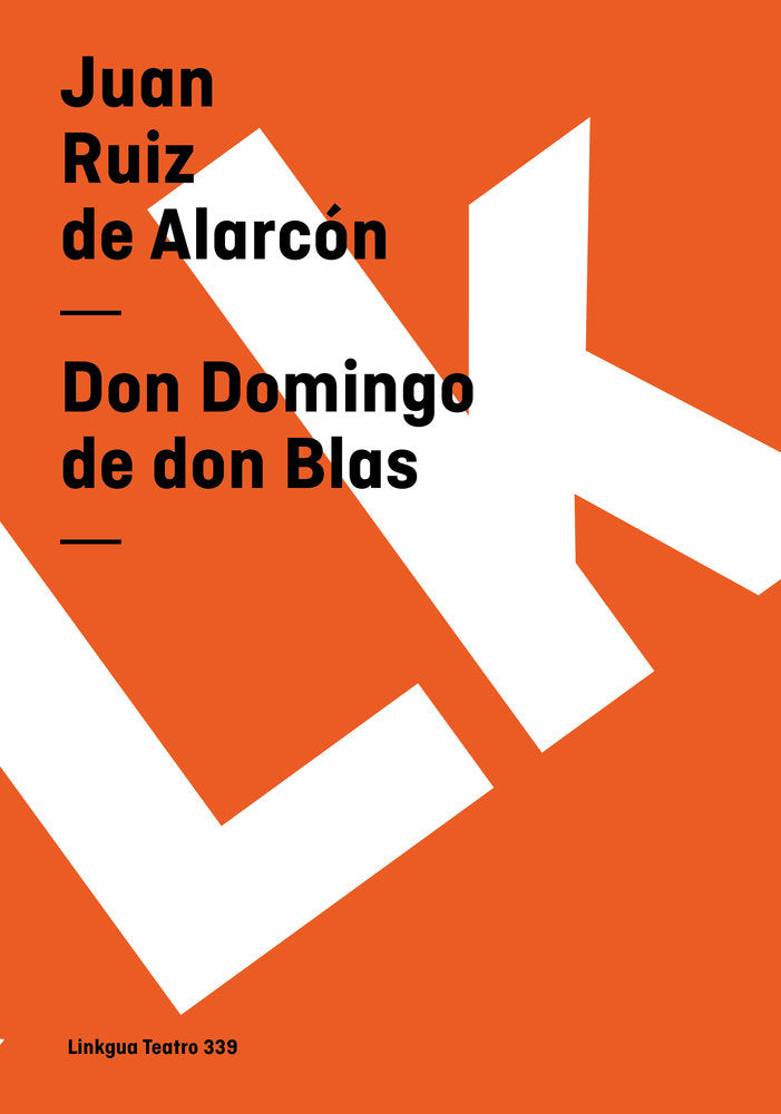 Don Domingo de Don Blas, de Ruiz de Alarcón, Juan | portada del libro