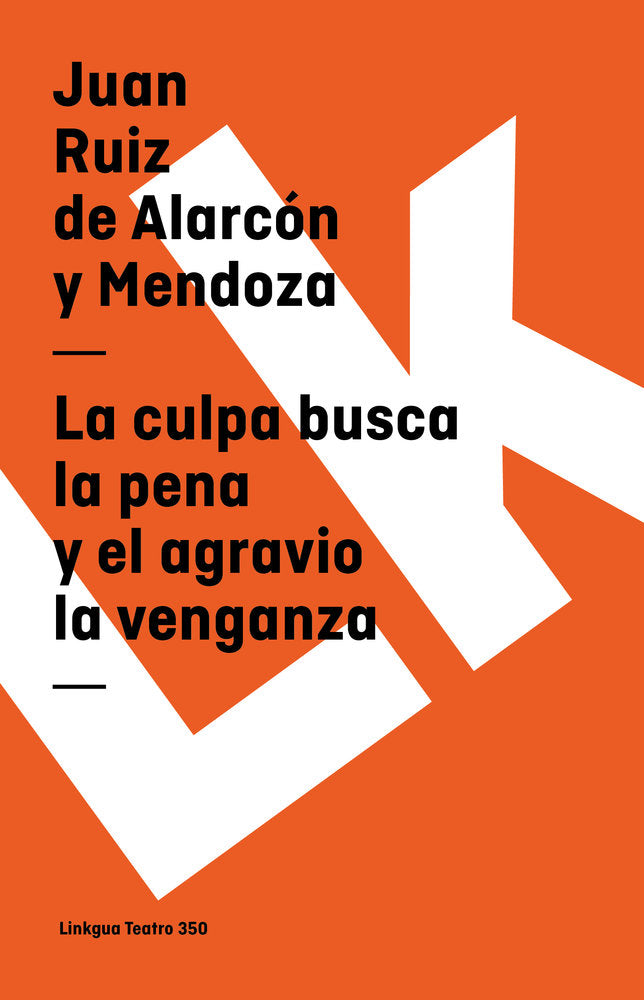La culpa busca la pena y el agravio la venganza, de Ruiz de Alarcón, Juan | portada del libro