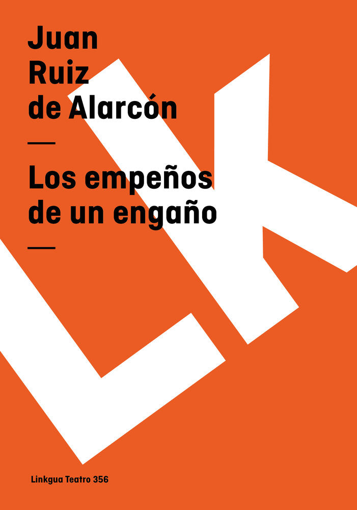 Los empeños de un engaño, de Ruiz de Alarcón, Juan | portada del libro