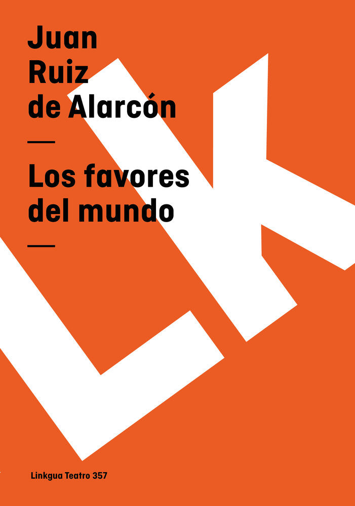 Los favores del mundo, de Ruiz de Alarcón, Juan | portada del libro