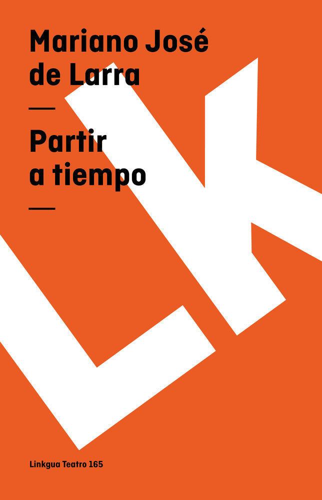 Partir a tiempo, de de Larra, Mariano José | portada del libro