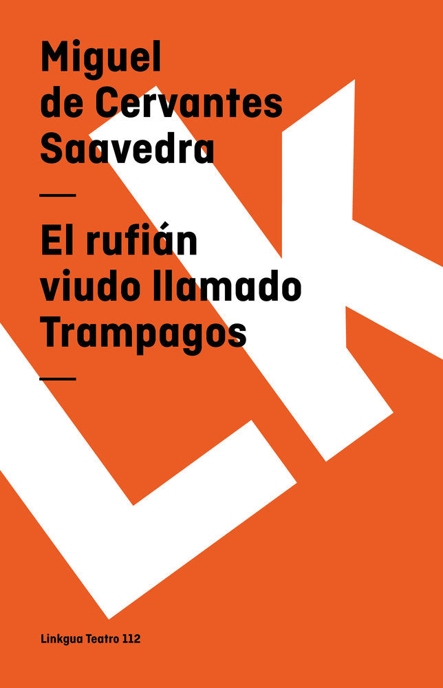 El rufián viudo llamado Trampagos, de del Cervantes Saavedra, Miguel | portada del libro