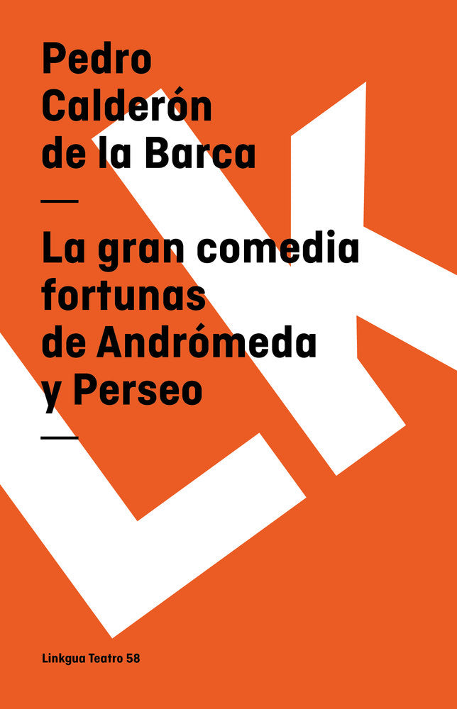 La gran comedia fortunas de Andrómeda y Perseo, de Calderón de la Barca, Pedro | portada del libro
