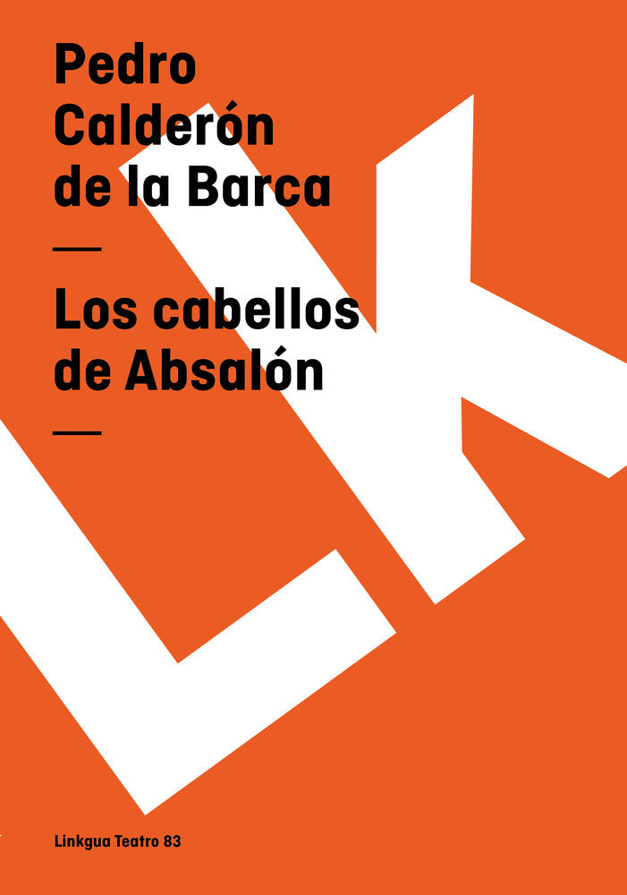 Los cabellos de Absalón, de Calderón de la Barca, Pedro | portada del libro