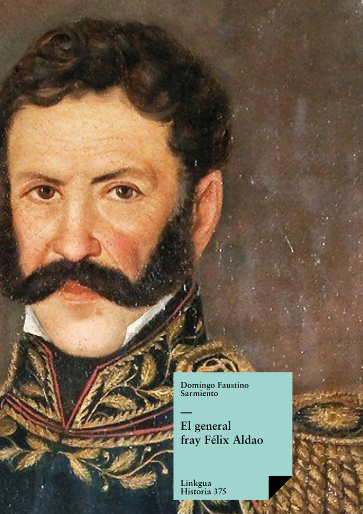 El general Fray Félix Aldo, de Sarmiento, Domingo Faustino | portada del libro