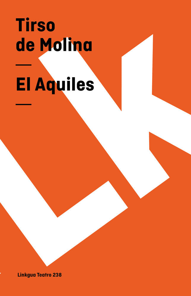 El Aquiles, de de Molina, Tirso | portada del libro