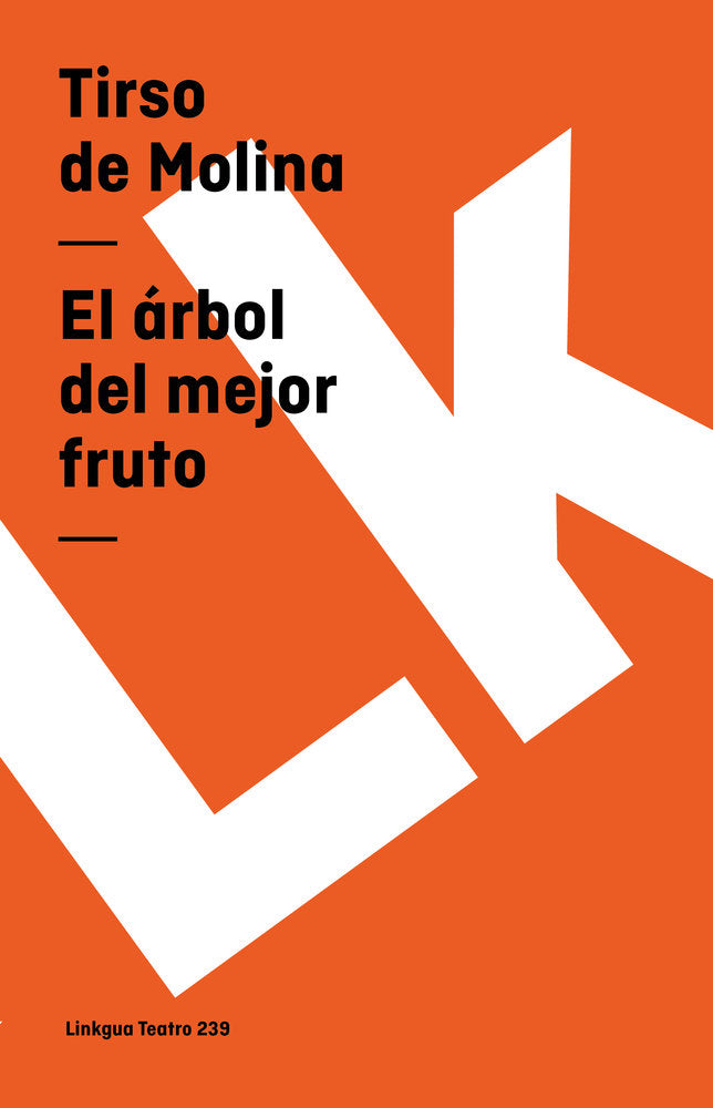 El árbol del mejor fruto, de de Molina, Tirso | portada del libro