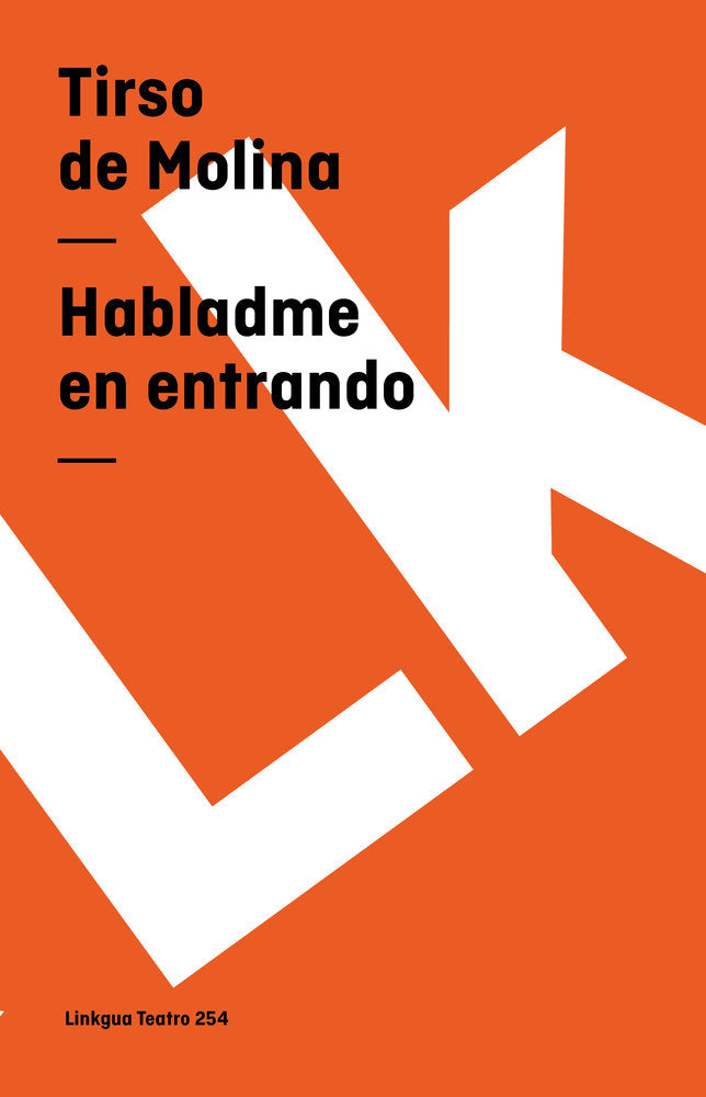 Habladme en entrando, de de Molina, Tirso | portada del libro