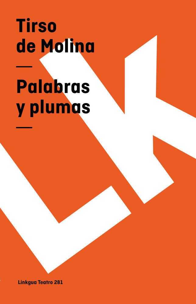 Palabras y plumas, de de Molina, Tirso | portada del libro