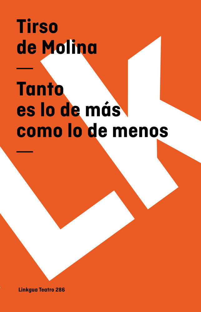 Tanto es lo de más como lo de menos, de de Molina, Tirso | portada del libro