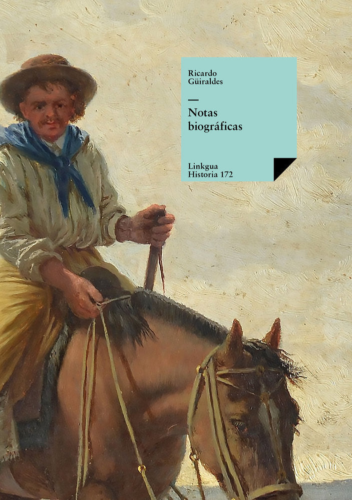 Notas biográficas, de Güiraldes, Ricardo | portada del libro