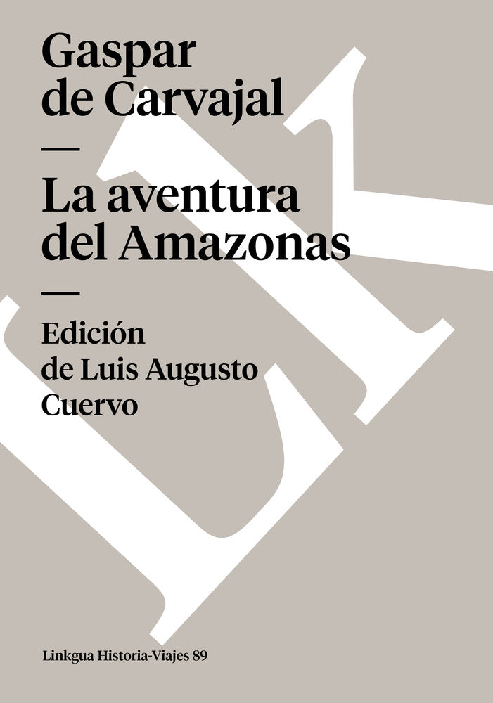 AVENTURA DEL AMAZONAS, LA, de de Carvajal, Gaspar | portada del libro