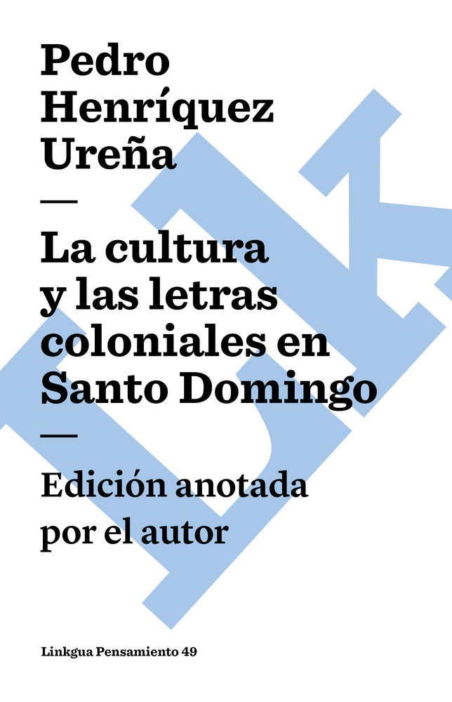 La cultura y las letras coloniales en Santo Domingo, de Henríquez Ureña, Pedro | portada del libro