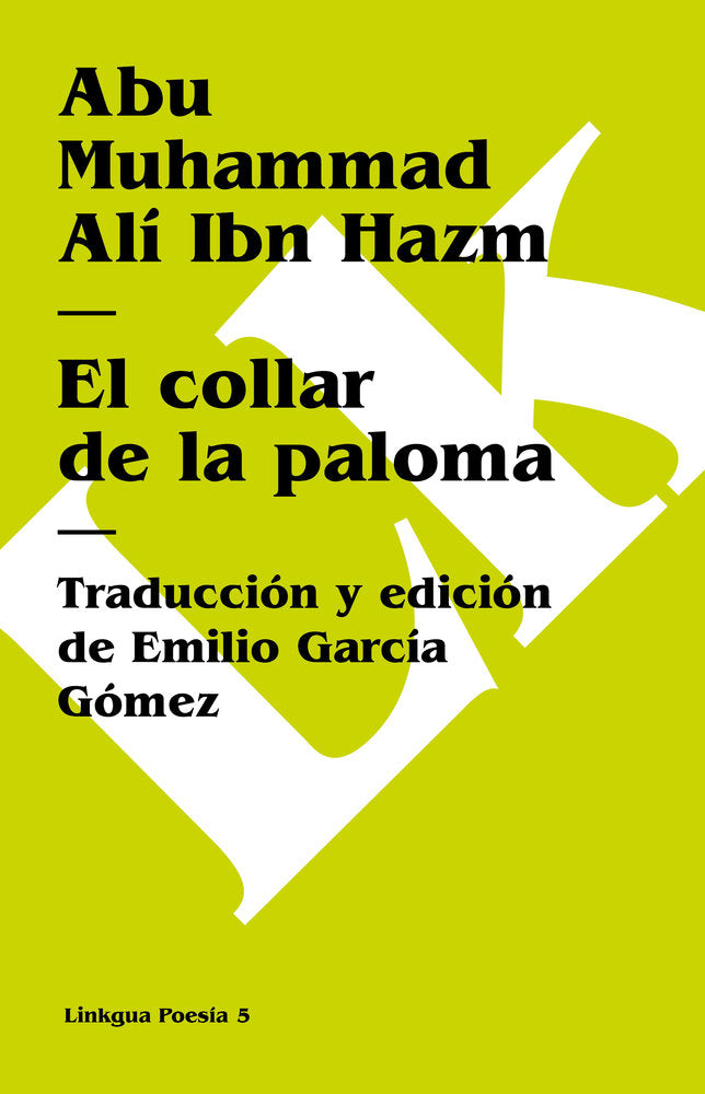 COLLAR DE LA PALOMA, EL, de Alí Ibn Hazm, Abu Muhammad | portada del libro