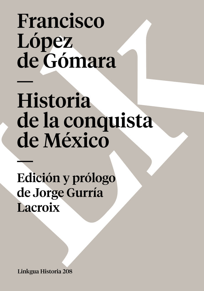 CONQUISTA DE MEXICO, LA, de López de Gómara, Francisco | portada del libro