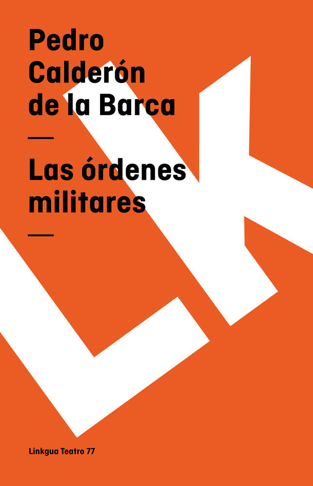 ORDENES MILITARES, LAS, de Calderón de la Barca, Pedro | portada del libro