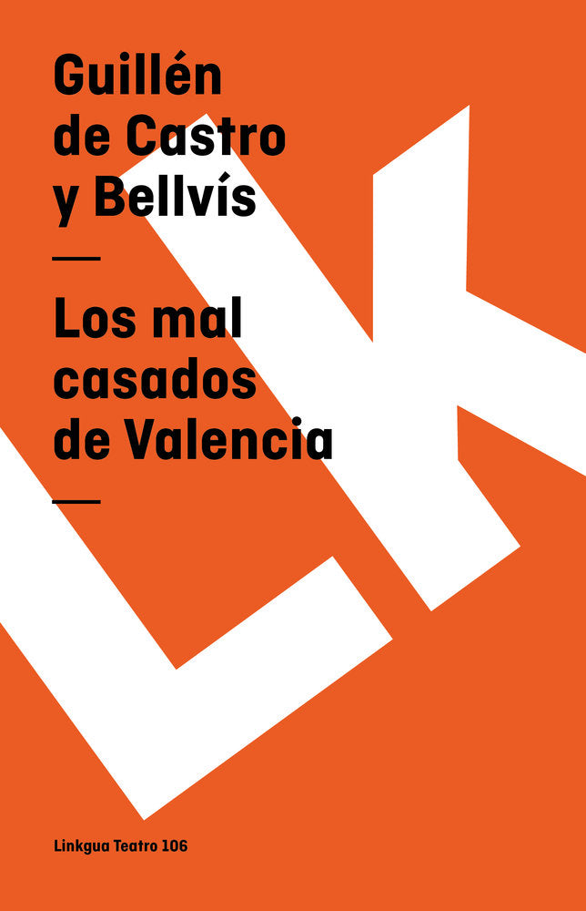 Los mal casados en Valencia, de de Castro, Guillén | portada del libro