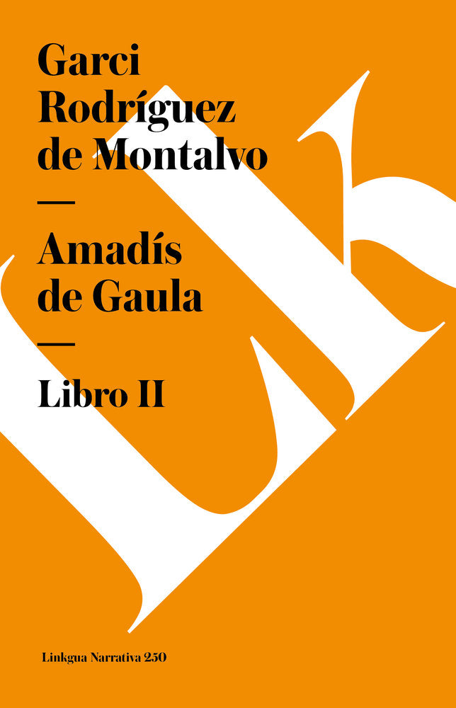 AMADIS DE GAULA II, de Rodríguez de Montalvo, Garci | portada del libro