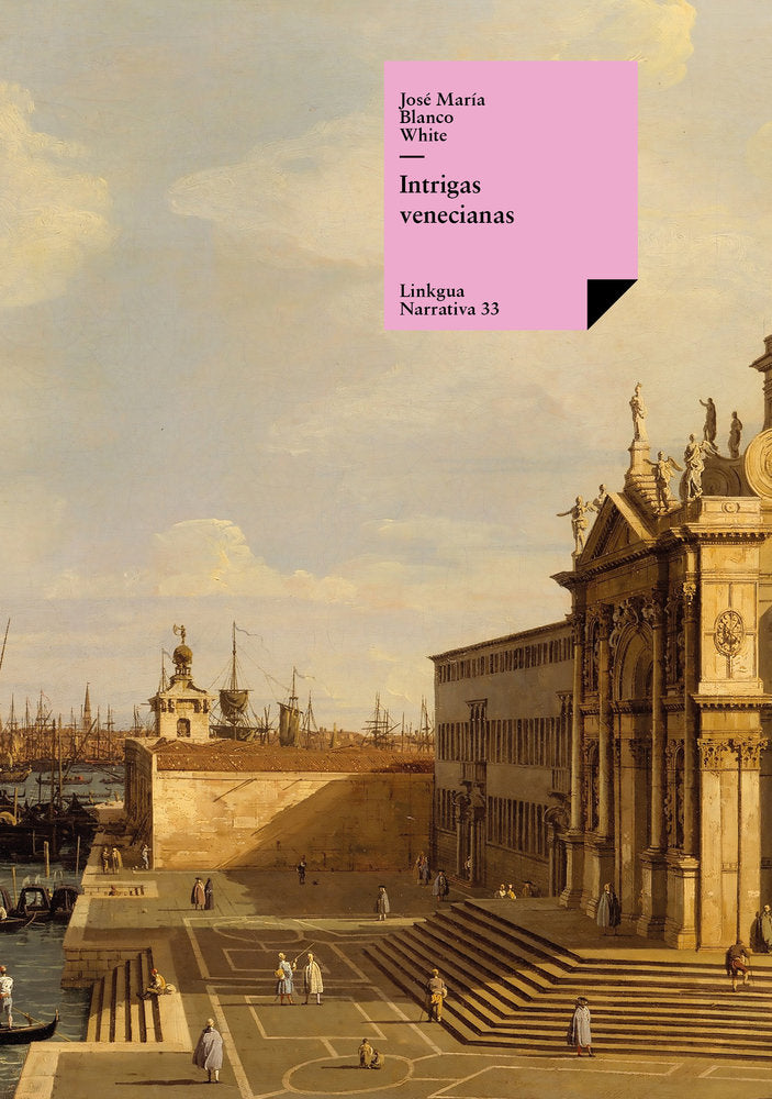 Intrigas venecianas, de Blanco White, José María | portada del libro