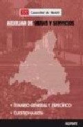 AUXILIAR DE OBRAS Y SERVICIOS, COMUNIDAD DE MADRID. TEMARIO GENERAL Y ESPECIFICO Y CUESTIONARIOS | portada del libro