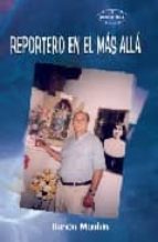 REPORTERO EN EL MAS ALLA, de MACHIN SASTRE | portada del libro