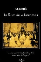EN BUSCA DE LA EXCEDENCIA, de BALTES, CARLOS | portada del libro