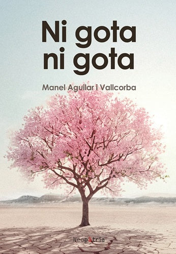 NI GOTA NI GOTA, de AGUILAR I VALLCORBA, MANEL | portada del libro