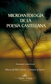 MICROANTOLOGIA DE LA POESIA CASTELLANA, de GARCIA, MARIA DEL MAR | portada del libro