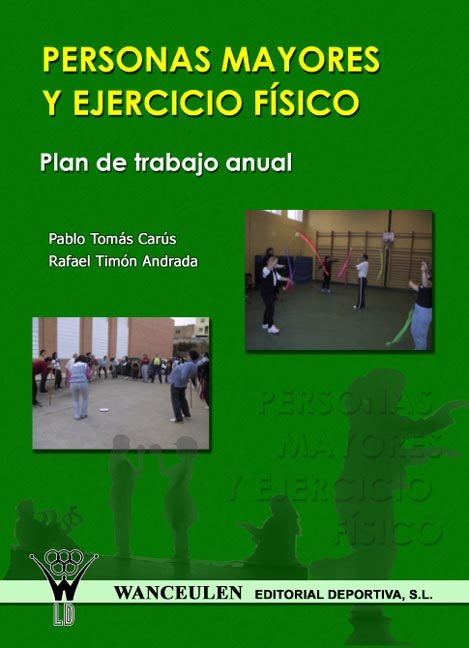 Personas mayores y ejercicio f¡sico, de TOMAS CARUS | portada del libro