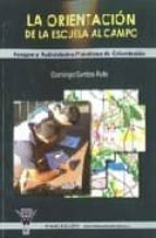 La orientación de la escuela al campo, de Domingo Santos Rufo | portada del libro
