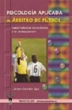 PsicologÕa aplicada al àrbitro de fÏtbol, de JACINTO GONZALEZ OYA | portada del libro