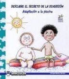 Descubre el secreto de la diversión. Adaptación a la piscina, de ENRIQUE MUÑOZ HERRERA | portada del libro
