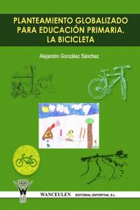 Planteamiento globalizado para educación primaria, de GONZALEZ VAZQUEZ | portada del libro