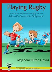 Playing rugby, de BUZON HOYOS ALEJANDRO | portada del libro