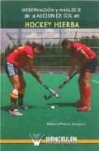 Observación y análisis de la acción de gol en hockey hierba, de Rebeca Piñeiro Mosquera | portada del libro