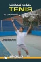 Los golpes del tenis de la iniciación al alto rendimiento, de J. P. FUENTES GARCIA | portada del libro