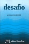 DESAFIO, de SALDAÑA FERNANDEZ | portada del libro
