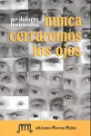 NUNCA CERRAREMOS LOS OJOS, de FERNANDEZ SANCHEZ | portada del libro