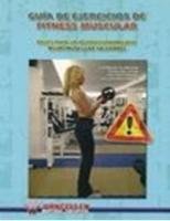 Guía de ejercicios de fitness muscular, de Heredia Elvar, Juan Ramón | portada del libro