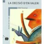 La decisió d'en Valeri, de XAVIER P. DOCAMPO | portada del libro