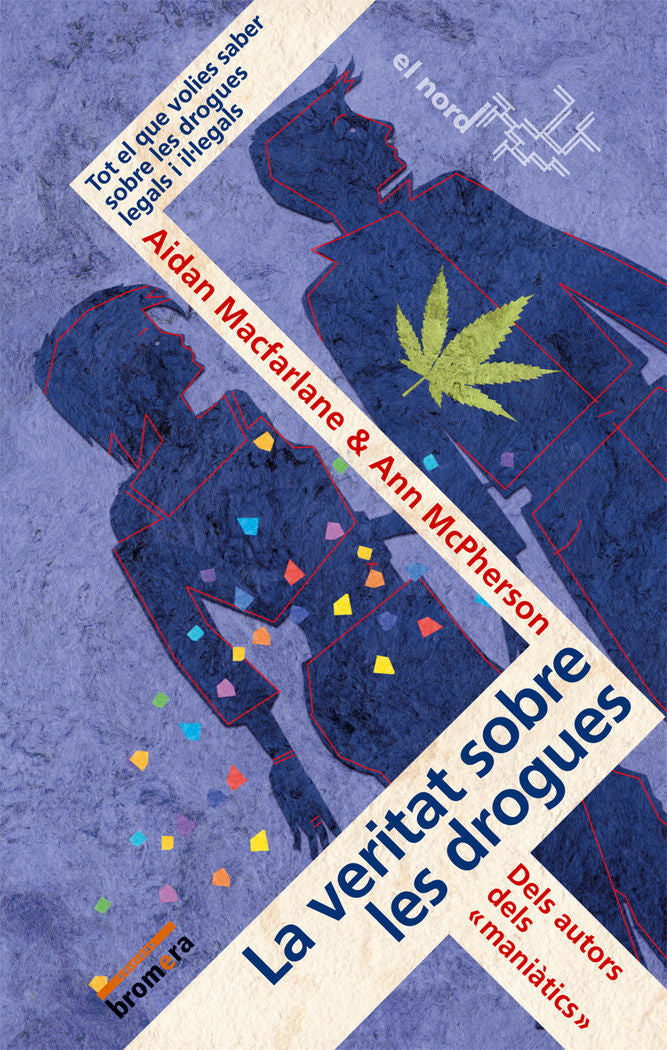 La veritat sobre les drogues, de McPherson & Macfarlane | portada del libro
