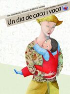 Un dia de caca i vaca, de Fina Casalderrey | portada del libro