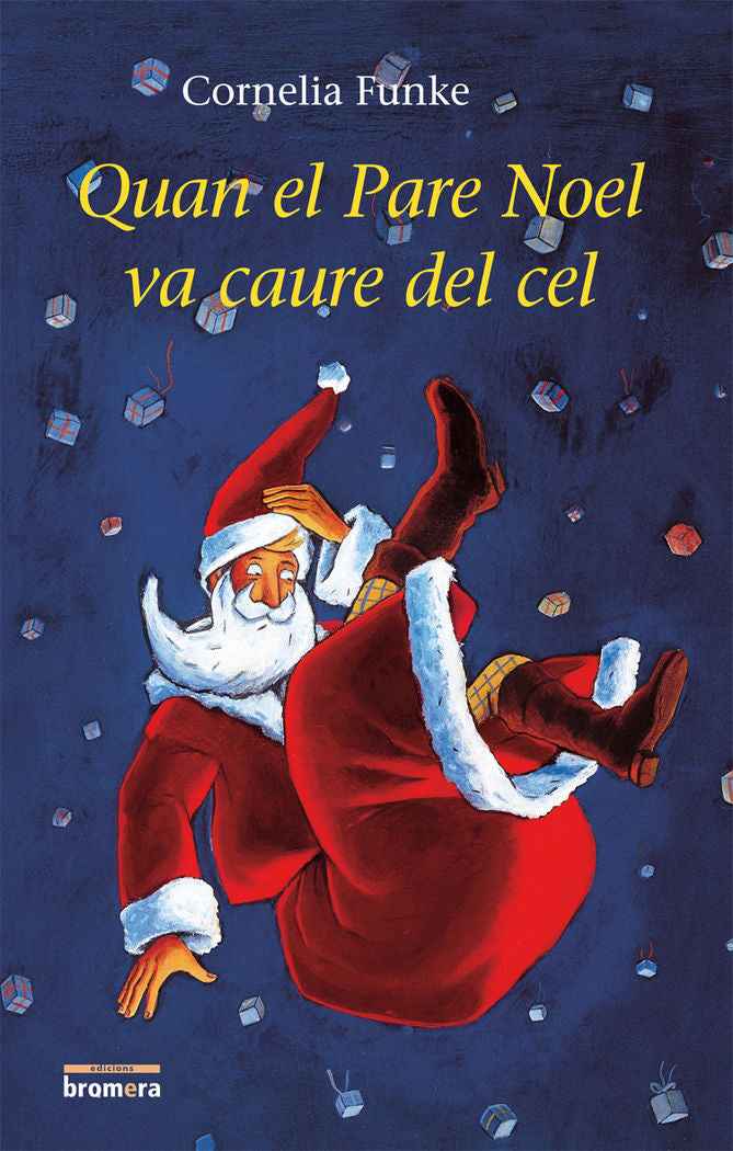 Quan el Pare Noel va caure del cel, de Funke, Cornelia | portada del libro