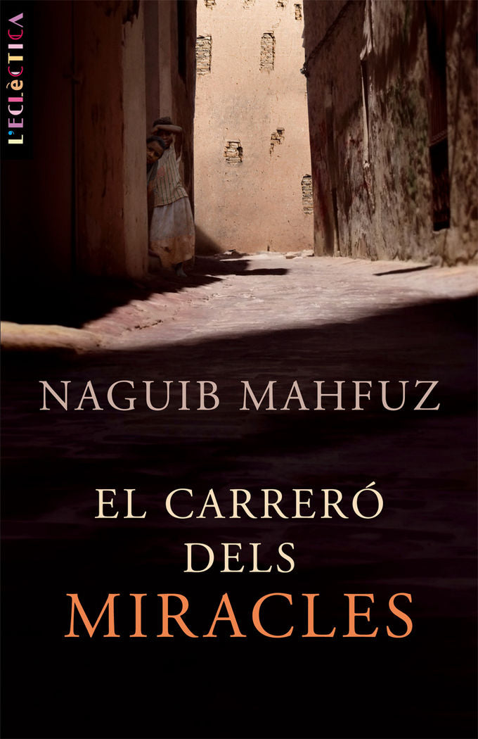 El carreró dels miracles, de Naguib Mahfuz | portada del libro