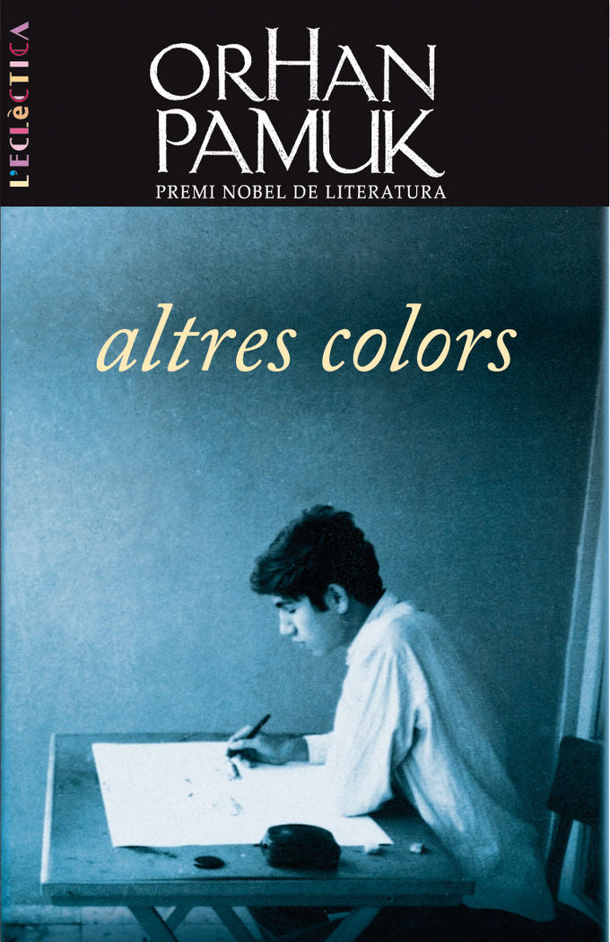 Altres colors, de Pamuk, Orhan | portada del libro